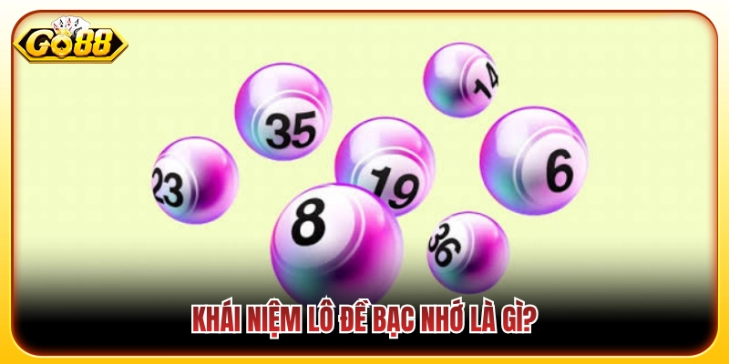 Khái quát nguyên lý chu kỳ lặp lại trong lô đề bạc nhớ
